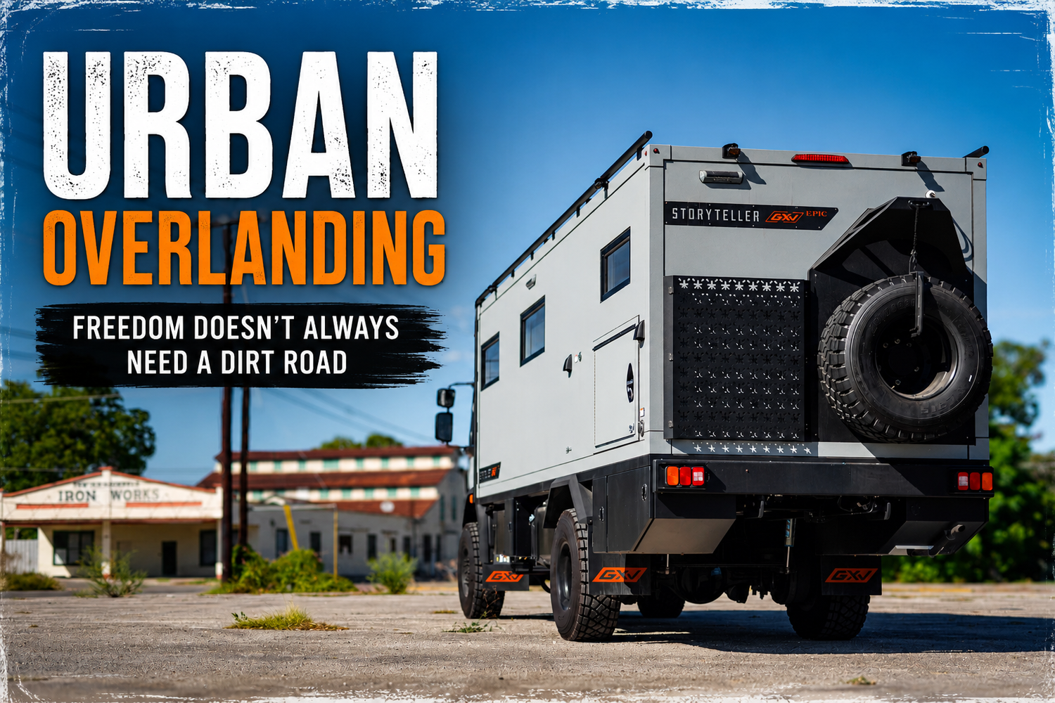 Urban Overlanding: Freedom Doesn’t Always Need a Dirt Road.